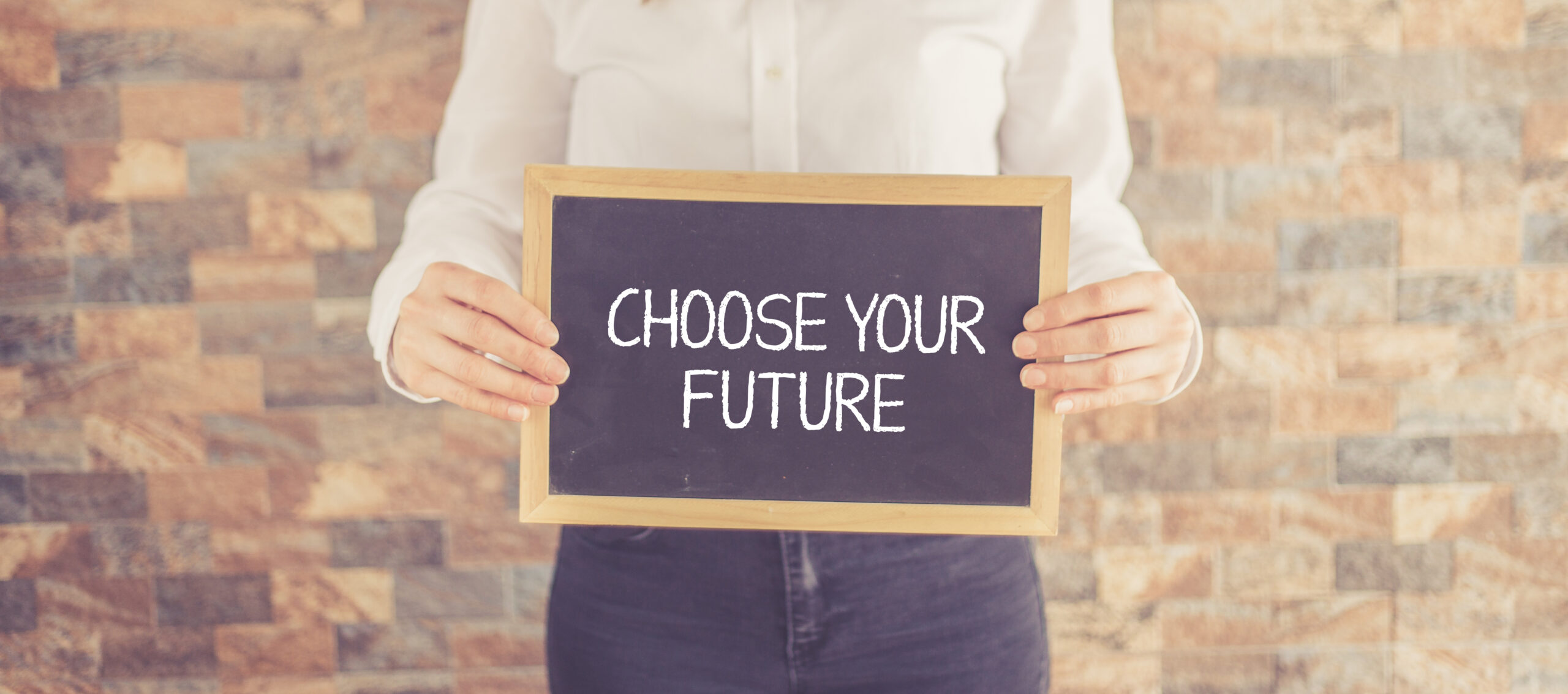 Sign saying choose your future